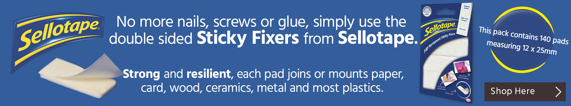No More Nails, Screws or Glue with Sticky Fixers from Sellotape